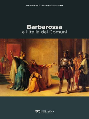 cover image of Barbarossa e l'Italia dei Comuni